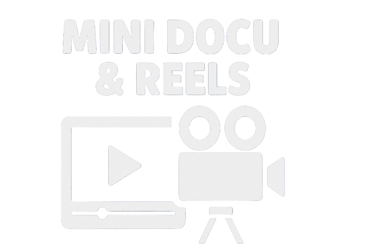 Mini Docu & Reels